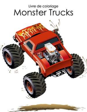 Livre de Coloriage Monster Trucks 1 de Nick Snels