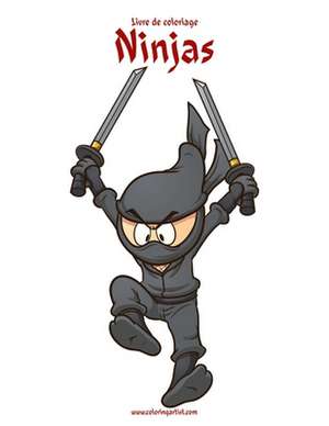 Livre de Coloriage Ninjas 1 de Nick Snels