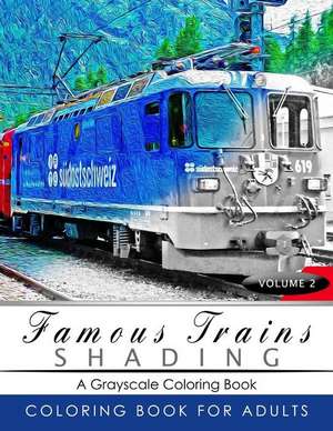 Famous Train Shading Volume 2 de Grayscale Publishing