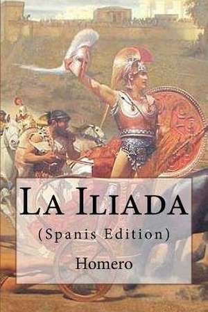 La Iliada de Homero