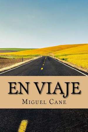 En Viaje de Miguel Cane