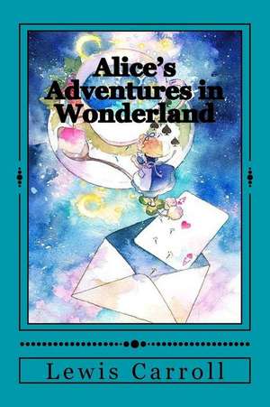 Alice's Adventures in Wonderland de Lewis Carroll