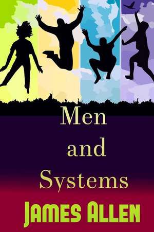 Men and Systems de James Allen