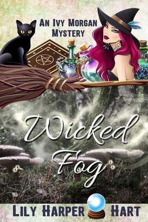 Wicked Fog de Lily Harper Hart