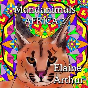 Mandanimals Africa 2 de Elaine Arthur