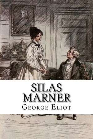 Silas Marner de George Eliot