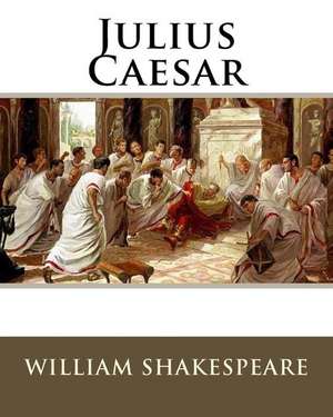 Julius Caesar de Shakespeare, MR William