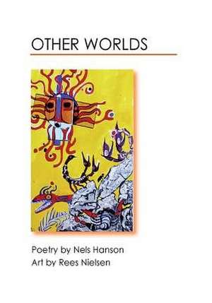Other Worlds de Nels Hanson