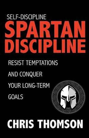 Self-Discipline de Chris Thomson