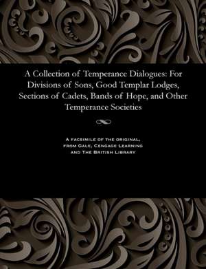 A Collection of Temperance Dialogues de S. T. Hammond