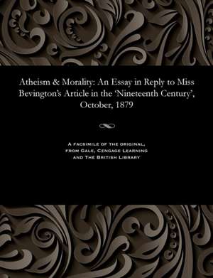 Atheism & Morality de Craufurd, Alexander Henry Gregan