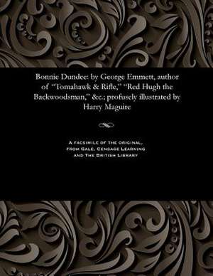 Bonnie Dundee de George Emmett