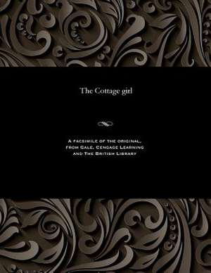 The Cottage Girl de Various