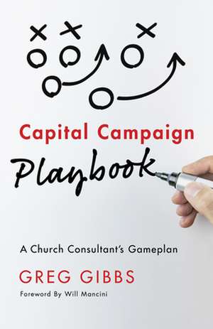 Capital Campaign Playbook de Greg Gibbs