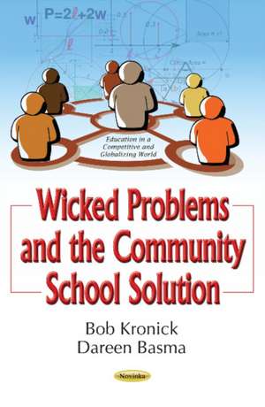 Wicked Problems & the Community School Solution de Bob Kronick