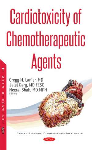 Cardiotoxicity of Chemotherapeutic Agents de Gregg Lanier