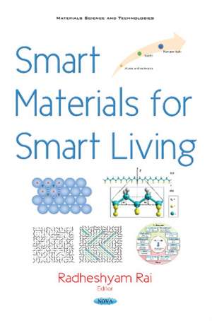 Smart Materials for Smart Living de Radheshyam Rai