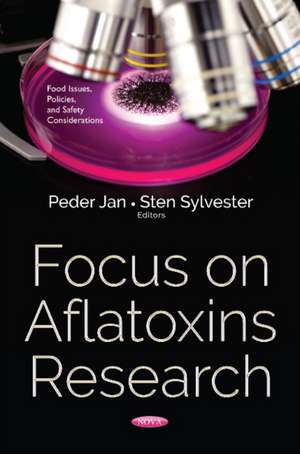 Focus on Aflatoxins Research de Peder Jan