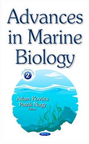 Advances in Marine Biology: Volume 2 de Adam Kovcs