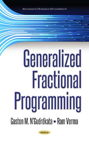 Generalized Fractional Programming de Gaston M N'Guerekata Ph.D.