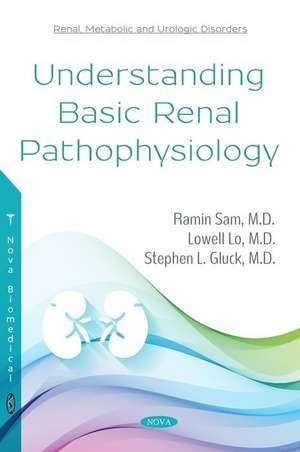 Understanding Basic Renal Physiology de Ramin Sam