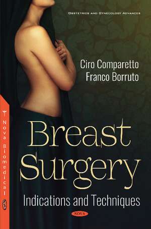 Breast Surgery: Indications and Techniques de Ciro Comparetto
