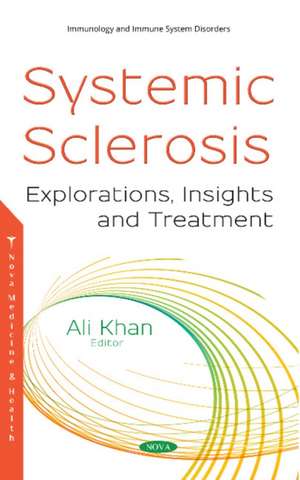 KHAN, A: Systemic Sclerosis