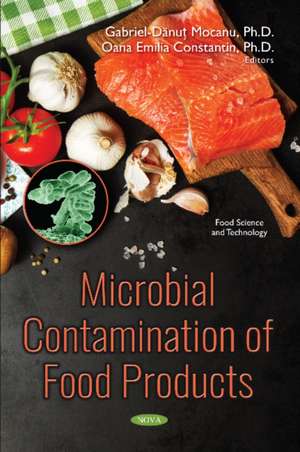 GABRIEL-DANUT, M: Microbial Contamination of Food Products