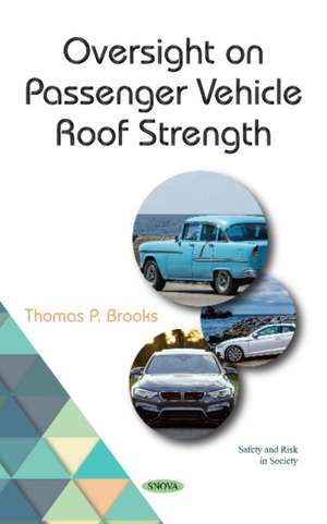 Oversight on Passenger Vehicle Roof Strength