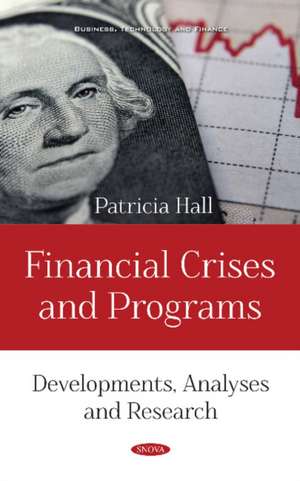 Financial Crises and Programs