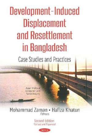 ZAMAN, M: Development-Induced Displacement and Resettlement