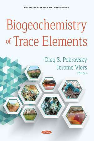 Biogeochemistry of Trace Elements de Oleg S. Pokrovsky