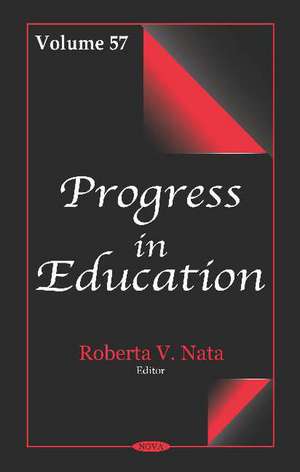 Progress in Education. Volume 57: Volume 57 de Roberta V. Nata