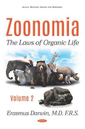 Zoonomia: Volume II -- The Laws of Organic Life de Erasmus Darwin M.D.