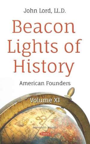 Lord, J: Beacon Lights of History de JohnLLD Lord