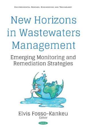 New Horizons in Wastewaters Management