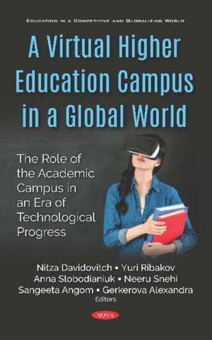 Virtual Higher Education Campus in a Global World de Yuri Ribakov