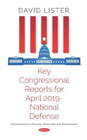 Key Congressional Reports for April 2019 - National Defense