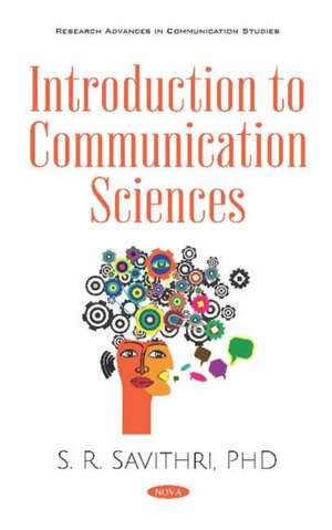 Introduction to Communication Sciences de S. R. Savithri