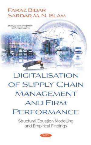 Islam, S: Digitalisation of Supply Chain Management and Firm de Sardar M. N. Islam