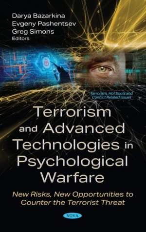 Bazarkina, D: Terrorism and Advanced Technologies in Psychol