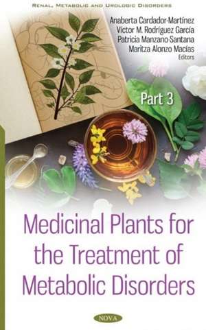 Medicinal Plants for the Treatment of Metabolic Disorders. V