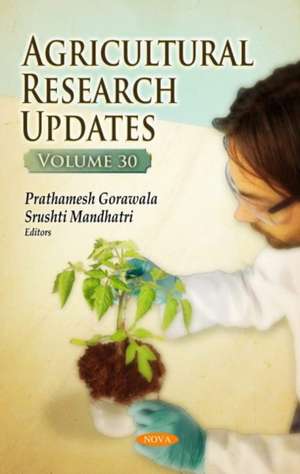 Agricultural Research Updates. Volume 30