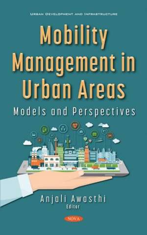 Mobility Management in Urban Areas: Models and Perspectives de Anjali Awasthi