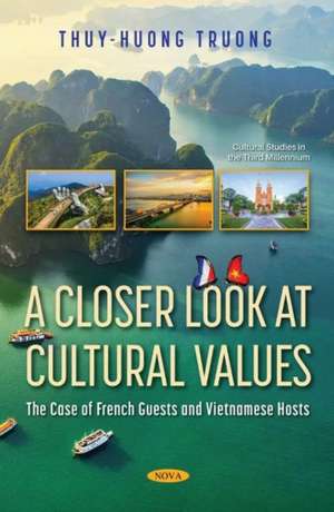 Truong, T: A Closer Look at Cultural Values de Thuy-Huong Truong