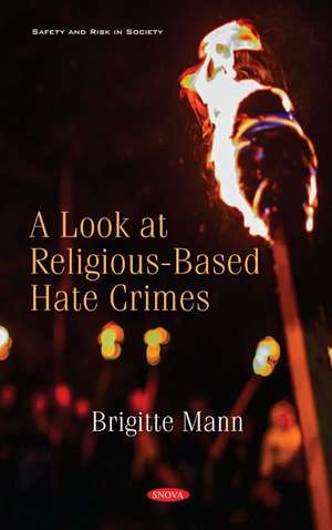 A Look at Religious-Based Hate Crimes de Brigitte Mann