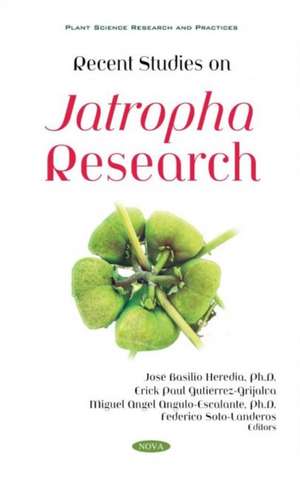 Recent Studies on Jatropha Research