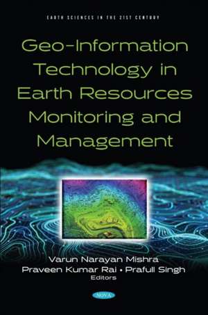 Geo-Information Technology in Earth Resources Monitoring and