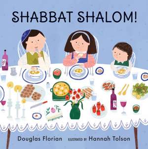 Shabbat Shalom! de Douglas Florian