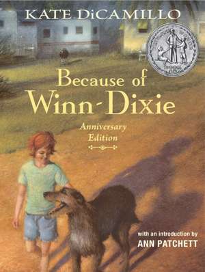 Because of Winn-Dixie Anniversary Edition de Kate DiCamillo